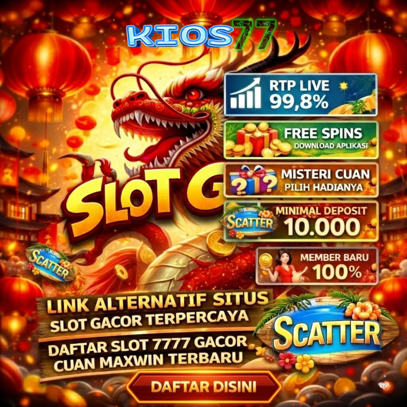 KIOS77 Link Alternatif Resmi Hari Ini, Platform Game Online dengan RTP Tinggi dan Bonus Melimpah